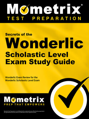 cover image of Secrets of the Wonderlic Scholastic Level Exam Study Guide